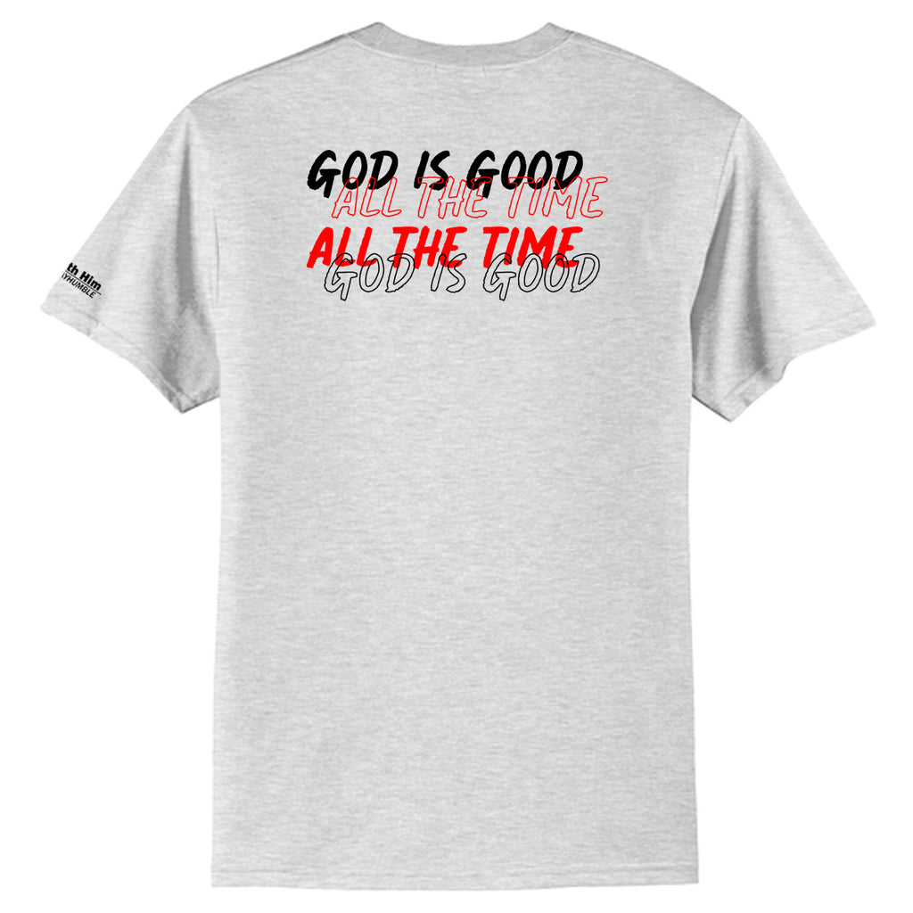 GOD IS GOOD ALL THE TIME Adult T-shirt