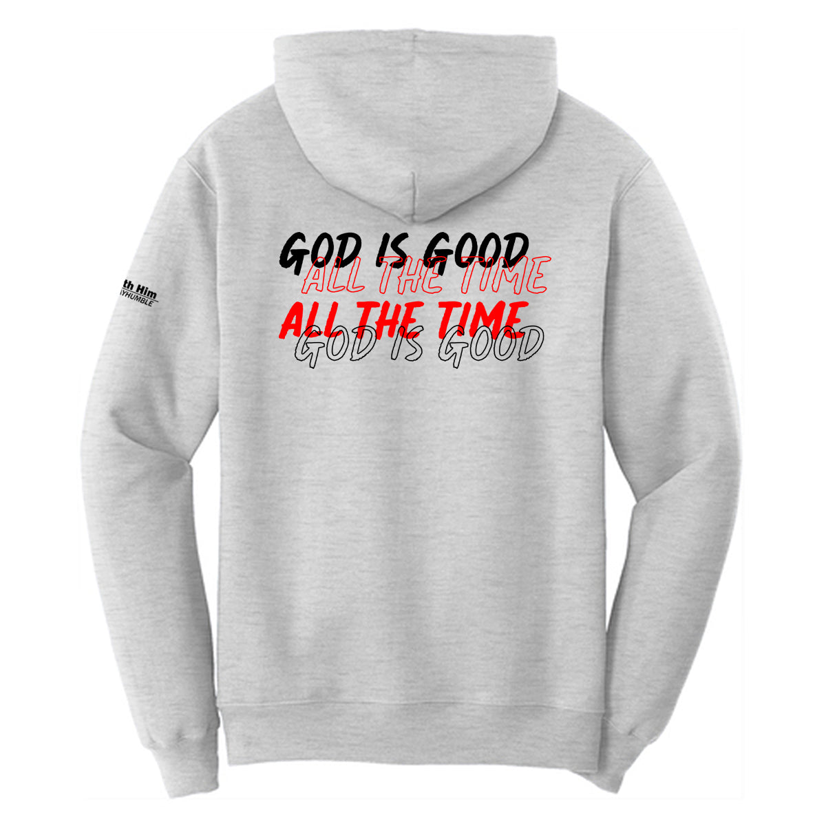 GOD IS GOOD ALL THE TIME Adult Hoodie