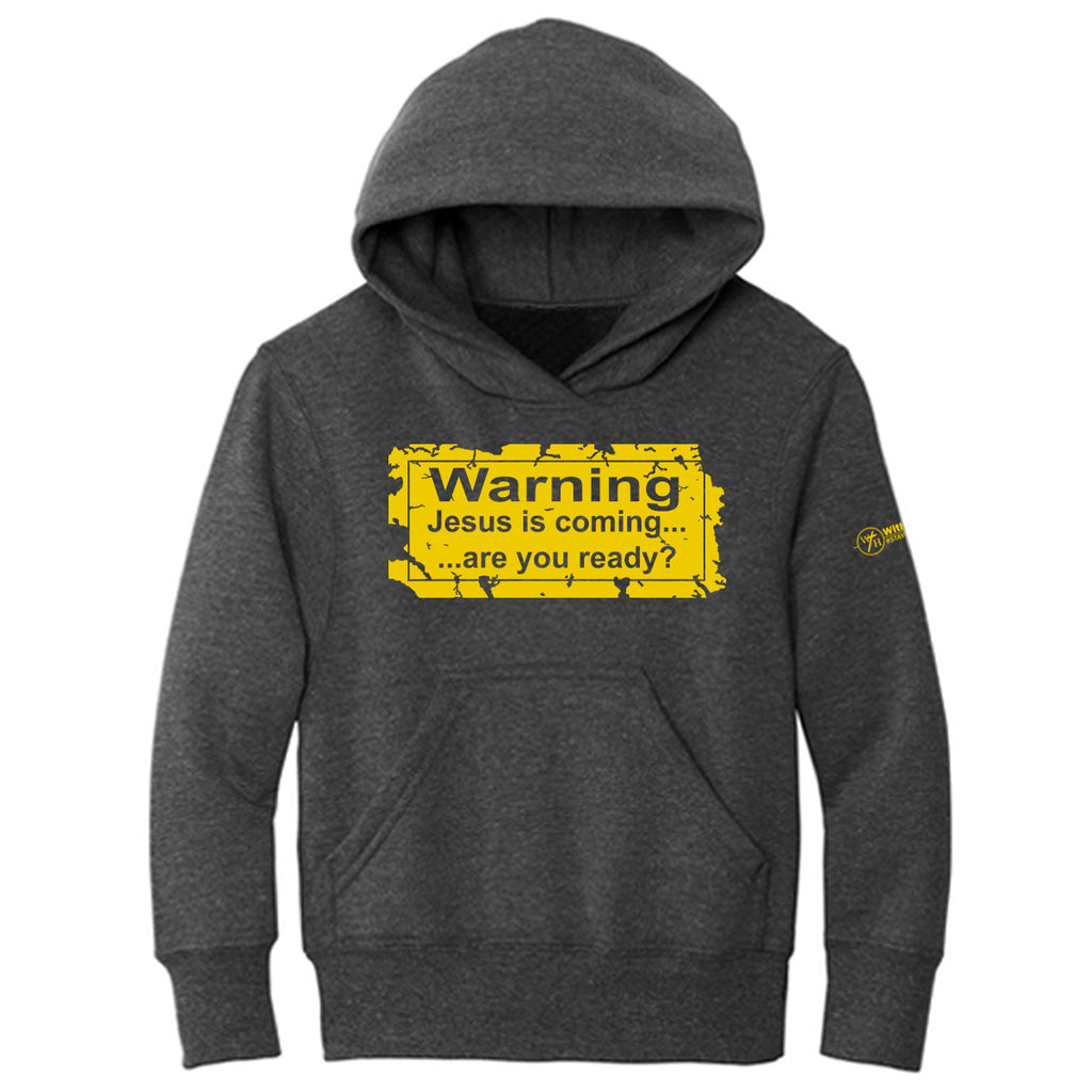WARNING! Jesus is coming...are you ready? Youth Hoodie