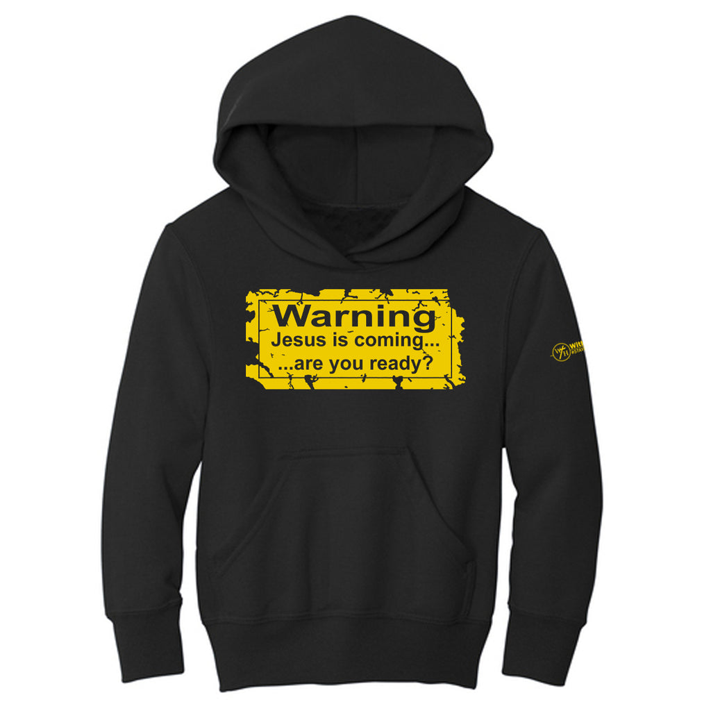 WARNING! Jesus is coming...are you ready? Youth Hoodie