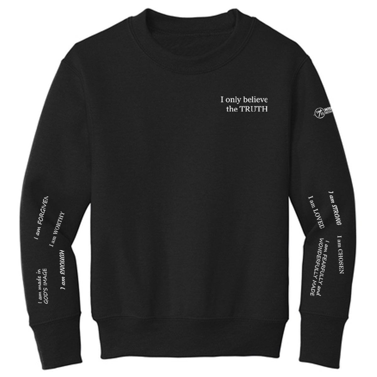 I only believe the TRUTH Youth Crewneck